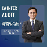 CA Inter Sep 26 Exams | Audit by CA Sarthak Jain | Live Regular Batch